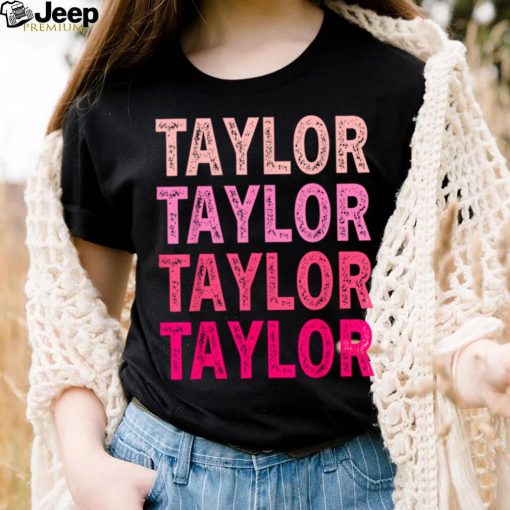 Personalized Name Taylor I Love Taylor T Shirt