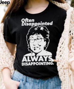 Peter morley senator susan collins often disappointed always disappointing shirt