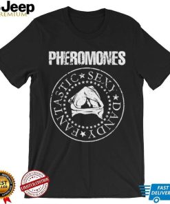 Pheromones – punk rock pheromones shirt