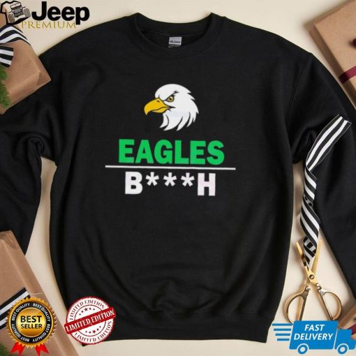 Philadelphia Eagles Bitch Shirt