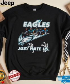 Philadelphia Eagles Nike just hate us team signature shirt