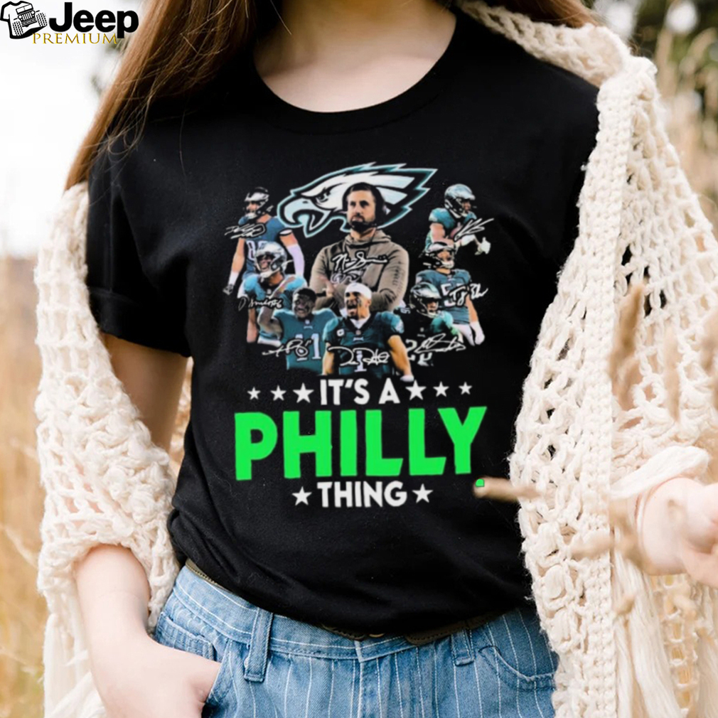 Philadelphia Eagles Team It’s A Philly Thing Signatures Shirt
