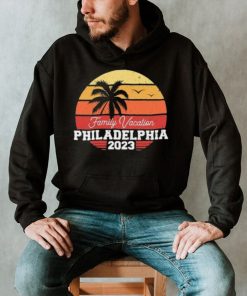 Philadelphia Family Vacation 2023 Shirt