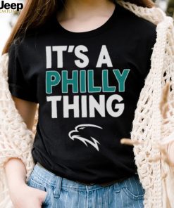 Philadelphia Football It’s A Philly Thing Shirt