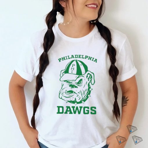 Philadelphia the dawgs shirt