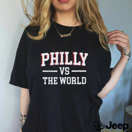 Philly Vs The World Basketball Shirt