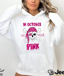 Pirate In October we wear pink t shirt