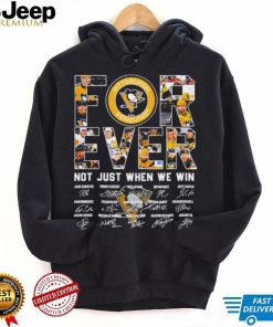 Pittsburgh Penguins ice hockey forever not just when we win player signatures shirt