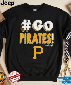 Pittsburgh Pirates Go Pirates 2023 Shirt