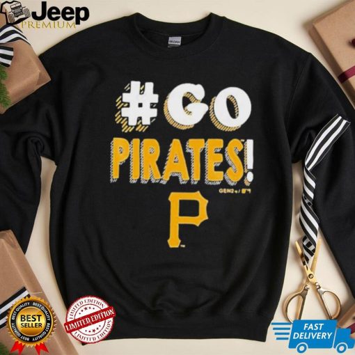 Pittsburgh Pirates Go Pirates 2023 Shirt