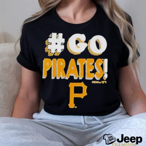 Pittsburgh Pirates Go Pirates 2023 shirt