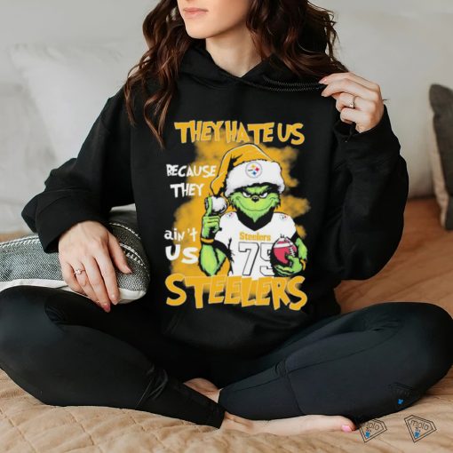 Pittsburgh Steelers Grinch They Hate Us Because Ain’t Us NFL Football Christmas Shirt