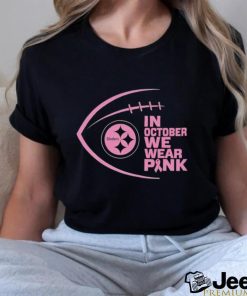 Pittsburgh Steelers in October we wear pink Breast Cancer Awareness shirt