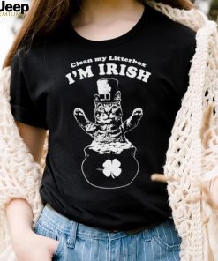 Pizzacat Clean My Littlerbox I’m Irish shirt