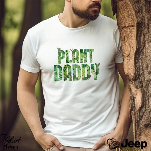 Plant Dad Shirt Lover T Shirt Sweatshirt