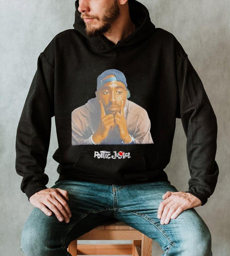 Tupac Shirt Tupac Poetic Justice T-Shirt, hoodie, sweater, long sleeve and  tank top