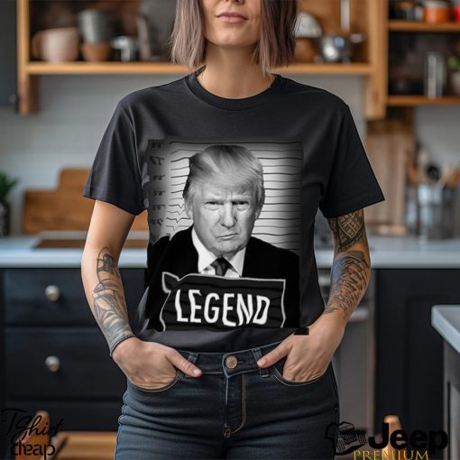 Politcal T shirt, Donald Trump Shirt, Trump Mugshot Tee, Trump Legend Shirt