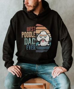 Poodle Lover Dog Best Poodle Dad Ever shirt