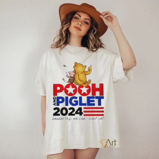 Pooh And Piglet 2024 Leadership We Can Count On T Shirt