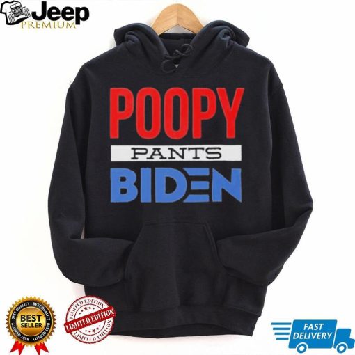 Poopy Biden Pants 2021 T shirt