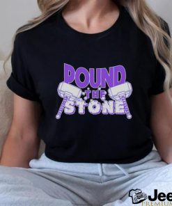 Pound the stone shirt