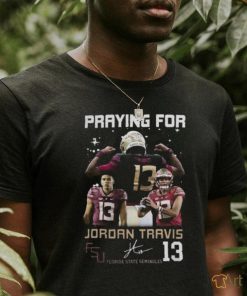 Praying For Jordan Travis Florida State Seminoles Signature T shirt