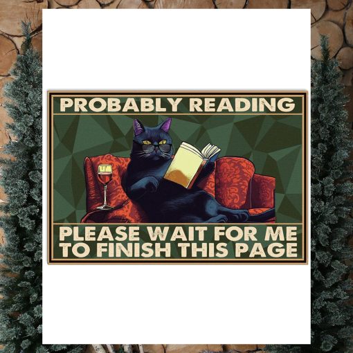 Probably Reading Please Wait For Me To Finish This Page Poster