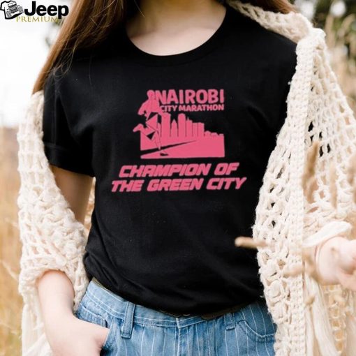 Product nairobI city marathon champion of the green city shirt