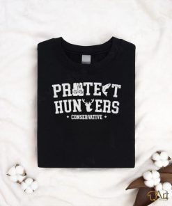 Protect Hunters Conservative Shirt