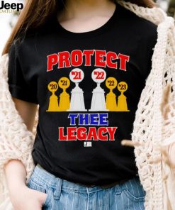 Protect thee legacy shirt