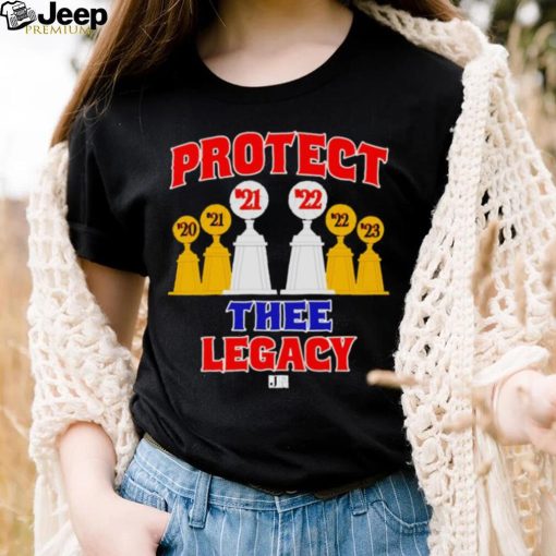 Protect thee legacy shirt