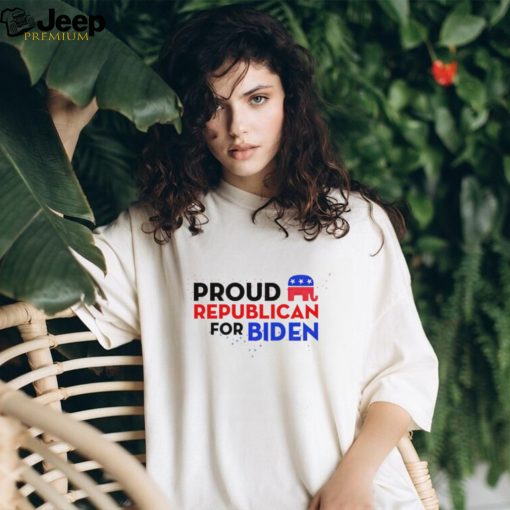 Proud Republican For Biden shirt