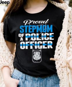 Proud stepmom of a police officer thin blue line stepmother shirt