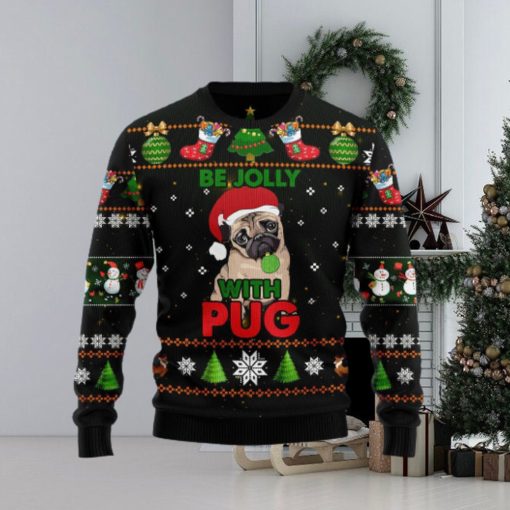 Pug Be Jolly Ugly Christmas Sweater Gift Men Women