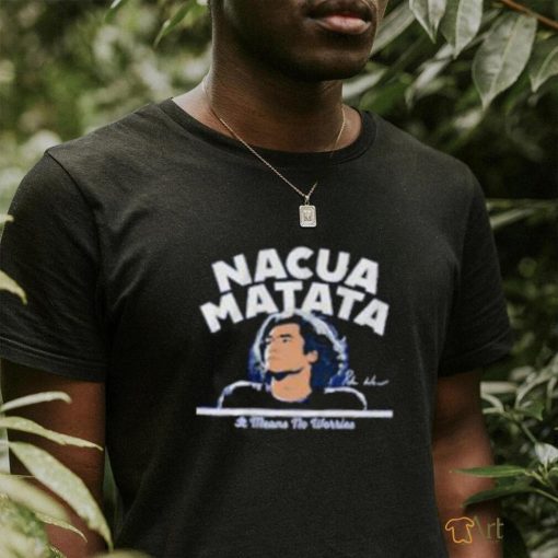 Puka Nacua Nacua Matata Shirt