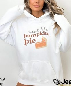 Pumpkin Pie Thanksgiving Sweatshirt, Thanksgiving Pumpkin Sweatshirt, Pumpkin Spice, Lover Gift For Thanksgiving