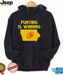 Punting Is Winning Iowa Football Shirt