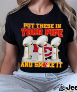 Put These In Your Pipe And Smoke It Kansas City Chiefs Shirt