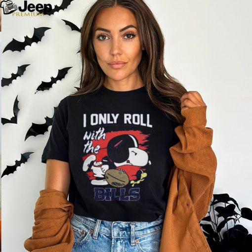 Snoopy I Only Roll With Bills Shirt