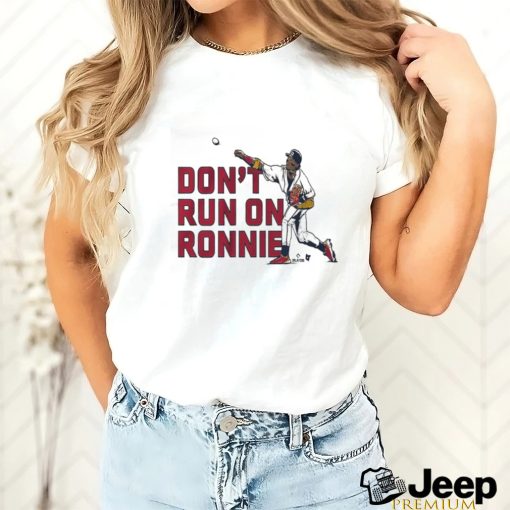 Quality Don’t Run on Ronald Acuña Jr Shirt