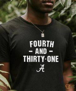 Quality Fourth and thirty one T shirt