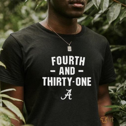 Quality Fourth and thirty one T shirt