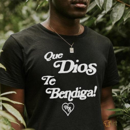 Que dios te bendiga shirt