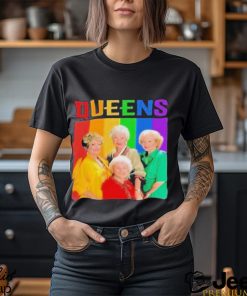 Queens the golden girls rainbow shirt