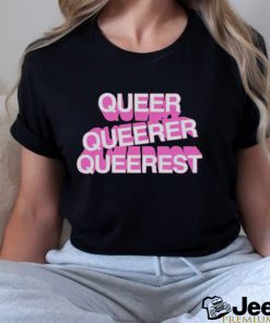 Queer queer queerest shirt