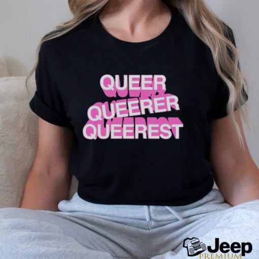 Queer queer queerest shirt