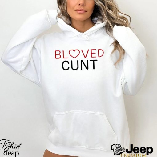 R Weirddalle Beloved Cunt shirt