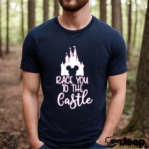 Race You To The Castle Shirt Comfort Colors Disney Holiday T Shirt Hoodie