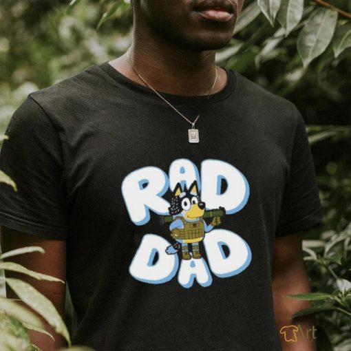 Rad Dad Bluey Shirt