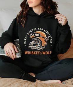 Rakes Rogues and libertines Whiskey and Wolf Shirt